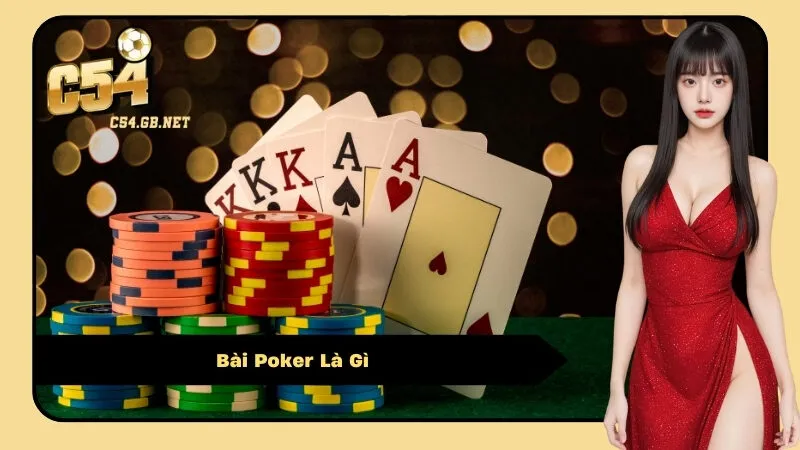 Bài Poker Là Gì