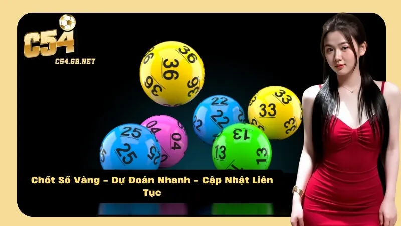 Chốt Số Vàng - Dự Đoán Nhanh - Cập Nhật Liên Tục