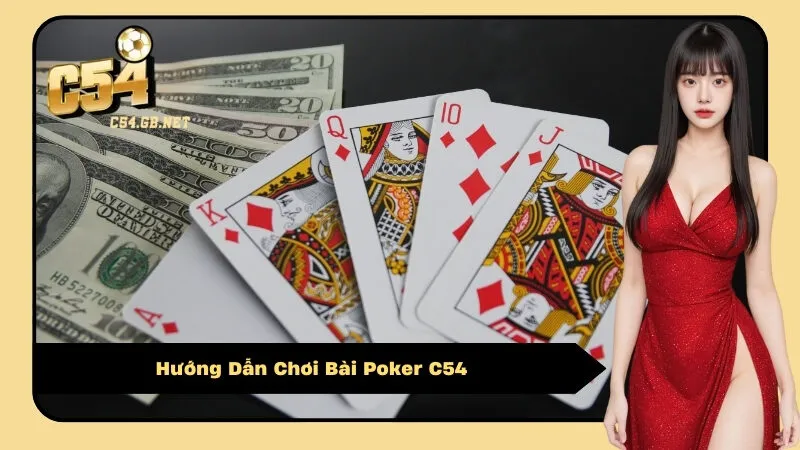 Hướng Dẫn Chơi Bài Poker C54